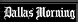 Dallas Morning News